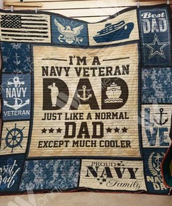 Navy Veteran Dad I'm A Navy Veteran Dad Just Like A Normal Dad Except Much Cooler Quilt Blanket Bedding Set