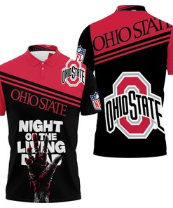 Ncaa Ohio State Buckeyes Night Of The Living Dead Polo Shirt All Over Print Shirt 3d T-shirt