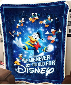 Never Too Old For Donald Duck Disney Inspired Bedroom Livingroom Office Home Decoration Sherpa Blanket Fleece Blanket Funny Gifts