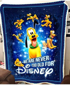 Never Too Old For Pluto Dog Disney Inspired Bedroom Livingroom Office Home Decoration Sherpa Blanket Fleece Blanket Funny Gifts