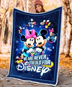 Never Too Old Mickey and Minnie Disney Inspired Bedroom Livingroom Office Home Decoration Sherpa Blanket Fleece Blanket Funny Gifts
