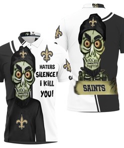 New Orleans Saints Haters I Kill You 3d Polo Shirt All Over Print Shirt 3d T-shirt