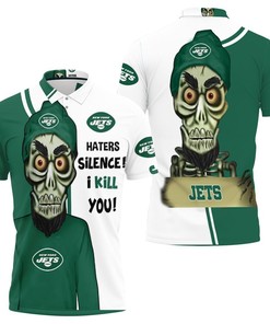 New York Jets Haters I Kill You 3d Polo Shirt All Over Print Shirt 3d T-shirt