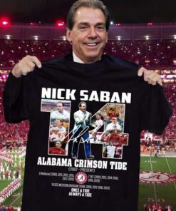 Nick Saban Signature Fan Gift T-Shirt