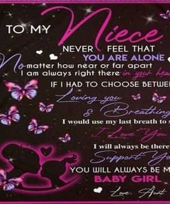 Niece Blanket To My Niece Never Feel That You Are Alone Aunt Butterflies Pink Blanket Christmas Ideas