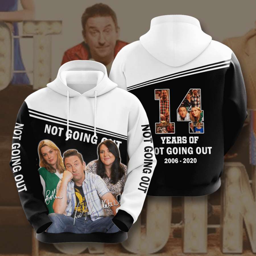 Not Going Out Custom Hoodie 3D