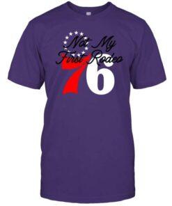 Not My First Rodeo 76 Shirt