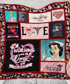 Nursing Is A Work Of Heart Quilt Blanket Bedding Set