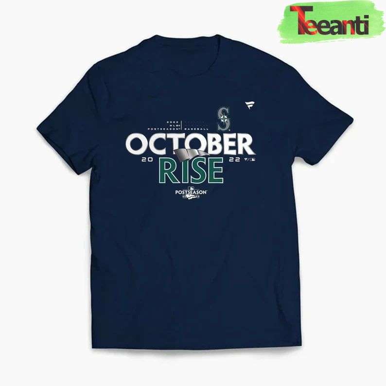 October Rise Seattle Mariners 2022 Favorite T-Shirt