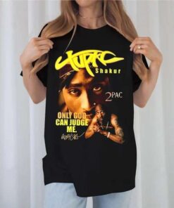 Only God Can Judge Me Tupac Rap T-Shirt