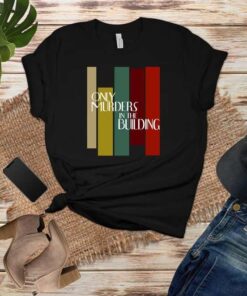 Only Murders In The Building T-Shirt