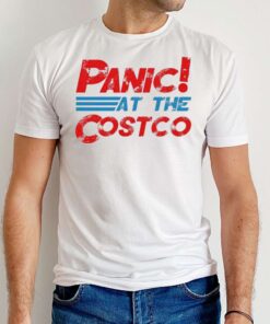Panic At The Costco T-Shirt