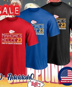 Patrick Mahomes Travis Kelce 2023 T-Shirt Kansas City Chiefs Kingdom Super Bowl