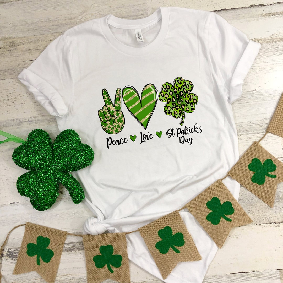Peace Love St Patrick Day Shirt, St. Patricks Day Shirt, Shamrock Lucky, Four Leaf Clover, Shamrock, Irish Shirt