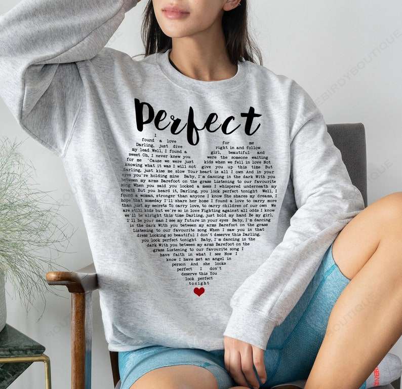 Perfect - Ed Sheeran Unisex Sweatshirt