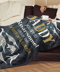 Personalized Daddy You Are Roarsome Dinosaur Blanket For Dad From Kids Birthday79
