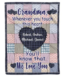 Personalized Grandma Whenever You Touch This Heart Blanket For Nana Mimi Gigi From Grandkids