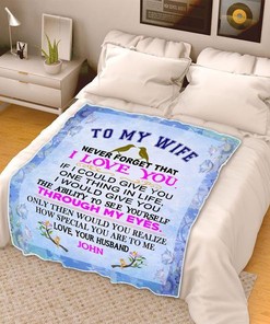 Personalized Never Forget That I Love You Fleece Blanket For Wife From Husband Birthday