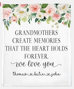 Personalized Text Blanket Grandmothers Create Memories That The Heart Holds Forever Family Gift Sherpa Fleece Blanket Gifts for Family, for Couple