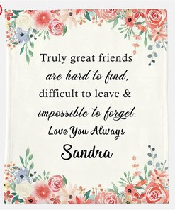 Personalized Text Blanket Truly Great Friends Love You Always Best Friend Gift Sherpa Fleece Blanket Gifts for Family, for Couple