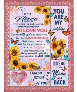 Personalized To My Niece I Love Proud You Sunshine Wrap Yourself Up Big Hug From Aunt Butterfly Sunflower Blanket