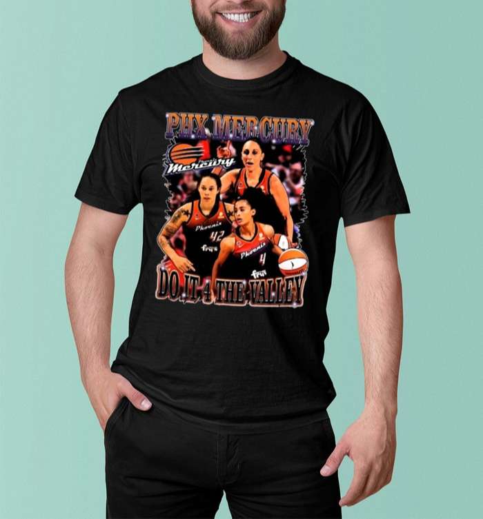 Phoenix Mercury Do It 4 The Valley T-Shirt