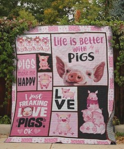 Pigs Life Is Better With Pigs Quilt Blanket Bedding Set
