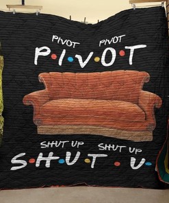 Pivot Shut Up Friends Tv Show Photos Quilt Blanket