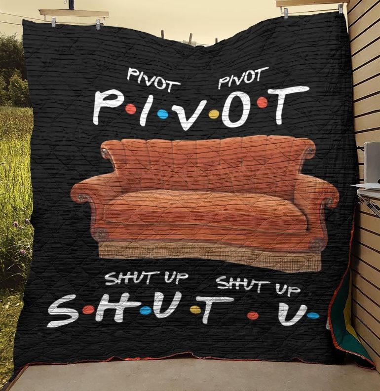Pivot Shut Up Friends Tv Show Photos Quilt Blanket Bedding Set