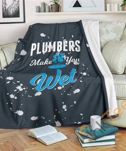 Plumbers Make You Wet Sherpa Fleece Blanket Gifts for Family, for Couple