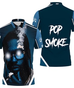 Pop Smoke Shoot Faith With The Universe Polo Shirt All Over Print Shirt 3d T-shirt