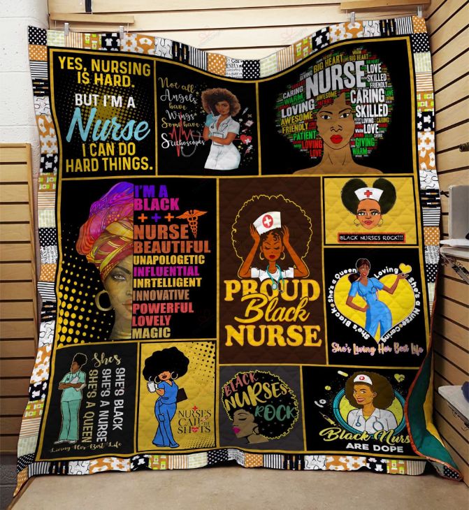 Proud Black Nurse I'm A Black Nurse Beautiful Unapologetic Quilt Blanket Bedding Set Perfect Gifts For Black Nurse