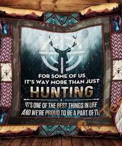 Proud To Be A Part Of It Deer Hunting Quilt Blanket Bedding Set
