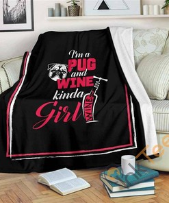Pugs And Wine Kinda Girl Sherpa Fleece Blanket Gifts for Family, for Couple