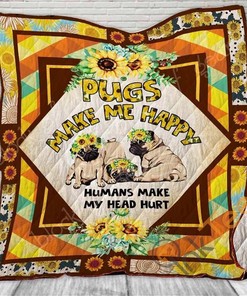 Pugs Make Me Happy Quilt Blanket Bedding Set