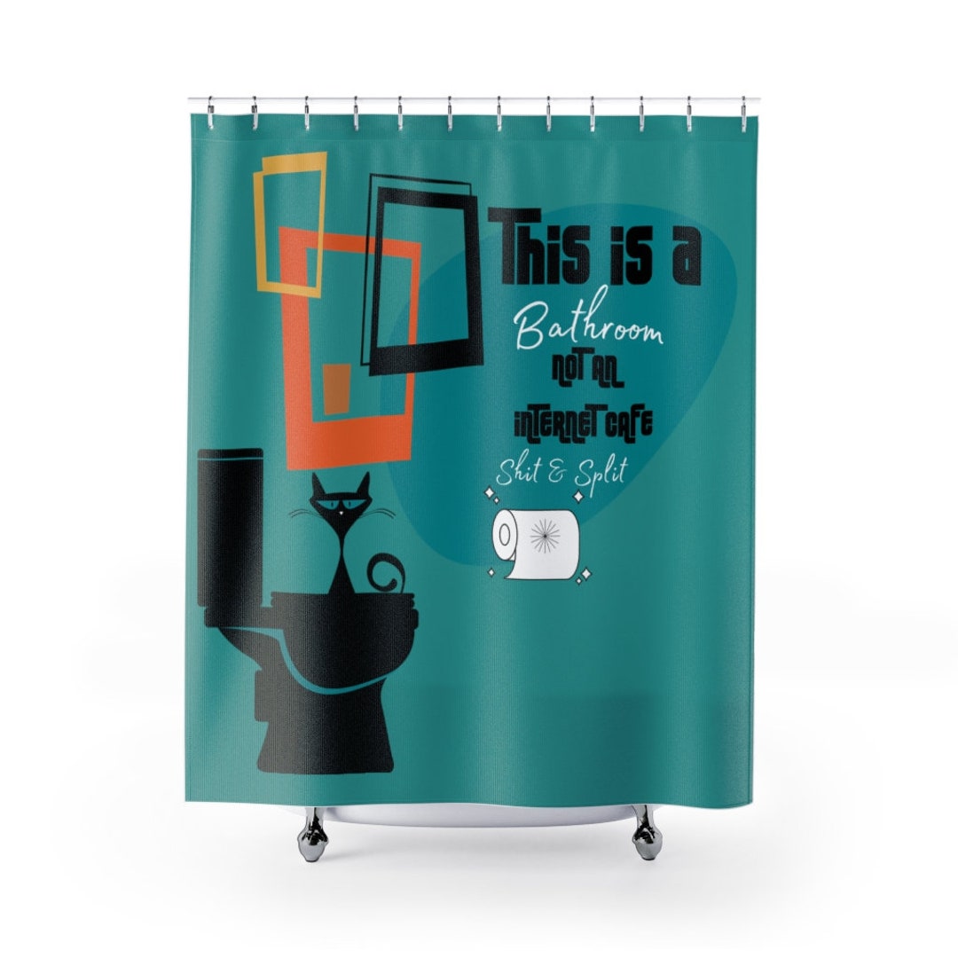 Retro Shower Curtain, Atomic Cat Retro Funny This Is Not An Internet Cafe Shit And Split Shower Curtain