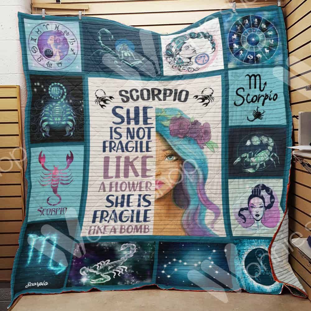 Scorpio Horoscope She's Not Fragile Like A Flower She's Fragile Like A Bomb Quilt Blanket Bedding Set Great Customized Blanket Gifts For Birthday Christmas Thanksgiving