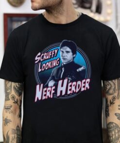 Scruffy Looking Nerf Herder T-Shirt