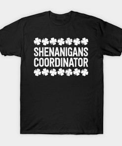 Shenanigans Coordinator Shirt St Patrick's Day Shirt