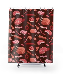 Shower Curtain Meat You Steaking Me Crazy