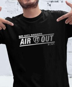Sin City Raiders Air Out T-Shirt