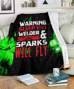 Sleep With A Welder Sparks Will Fly Sherpa Fleece Blanket Gifts for Family, for Couple