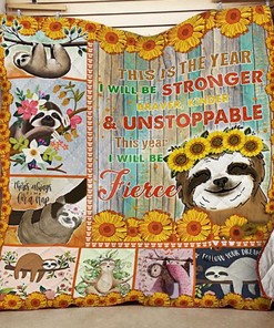 Sloth Sunflower This Year I Will Be Fierce Quilt Blanket Bedding Set Great Customized Blanket Gifts For Birthday Christmas Thanksgiving