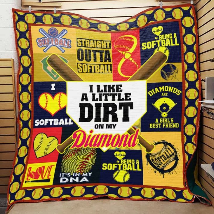 Softball I Like A Little Dirt On My Diamond Quilt Blanket Bedding Set Perfect Gifts For Softball Lover