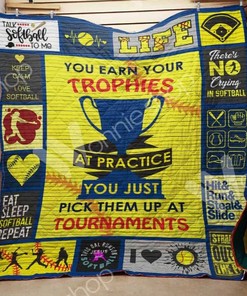 Softball You Earned Your Trophies Quilt Blanket Bedding Set Perfect Gifts For Softball Lover