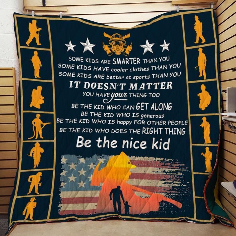 Some Kids Are Smarter Than You Firefighter Family Great Gifts For Birthday Christmas Thanksgiving Quilt Blanket Bedding Set
