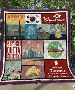South Korea I Don't Need Therapy I Just Need Go To South Korea Quilt Blanket Bedding Set