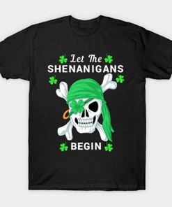 St Patricks Day Let The Shenanigans Beginshirt