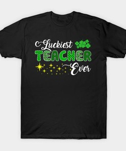 St. Patrick's Day Luckiest Teacher Ever Clover Shirt