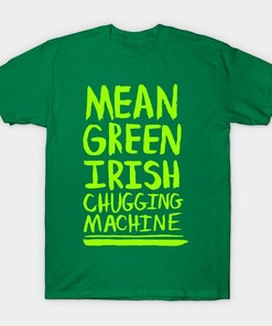 St. Patrick's Day Mean Green Irish Chugging Machine Shirt